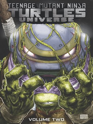 cover image of Teenage Mutant Ninja Turtles Universe (2016), Volume 2